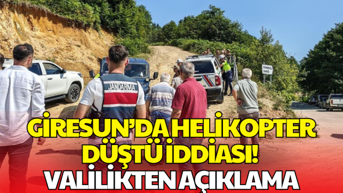 Giresun’da 'Helikopter Düştü' İhbarı! Ekipler Bölgede Arama Başlattı